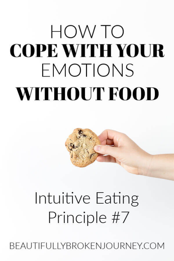 Intuitive Eating Principle 7 (Cope with your Emotions without using food). #intuitiveeating #healthymind